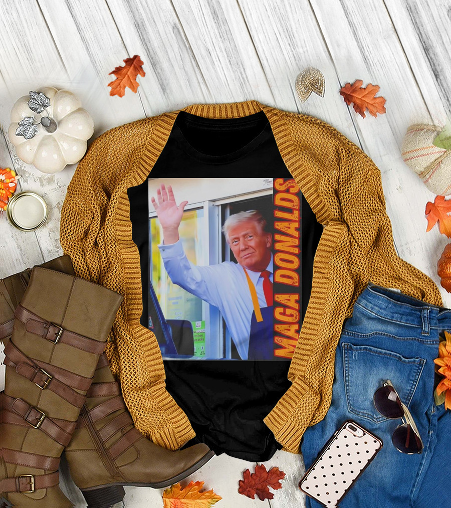 MAGA Donalds Trump Drive-Thru T-Shirt