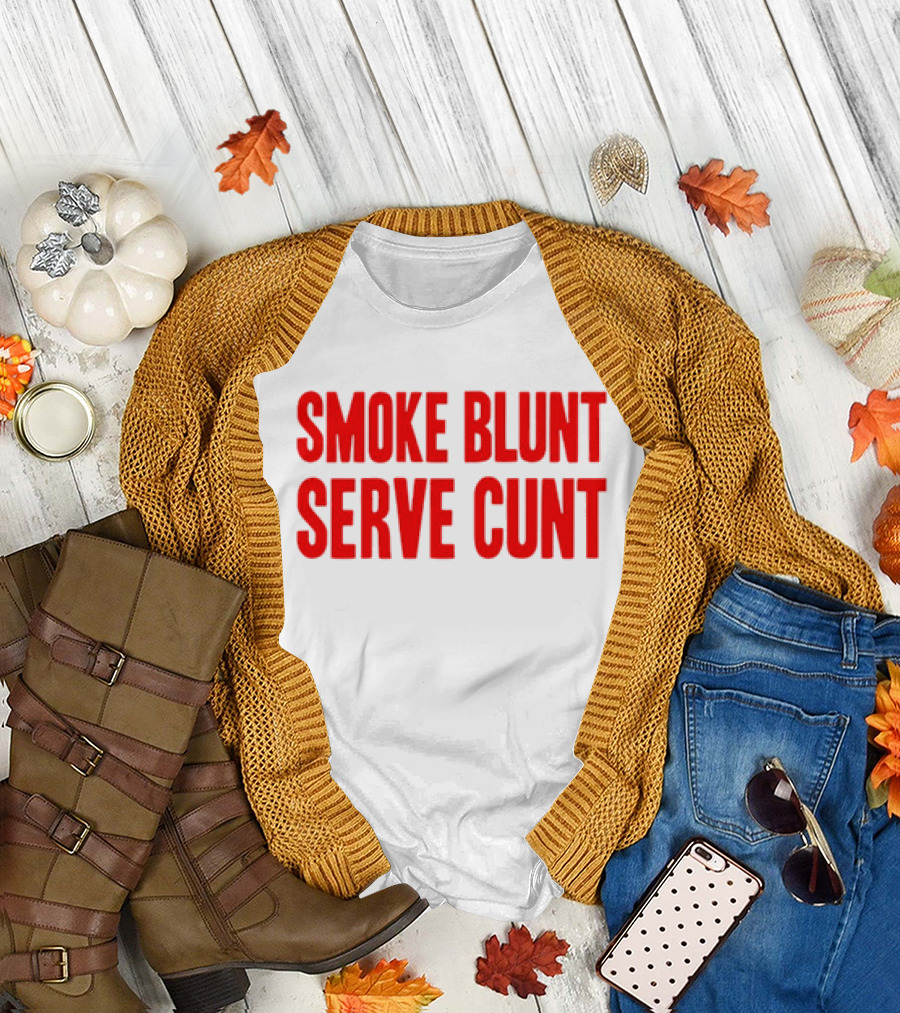 Smoke Blunt Serve Cunt Bold Red T-Shirt