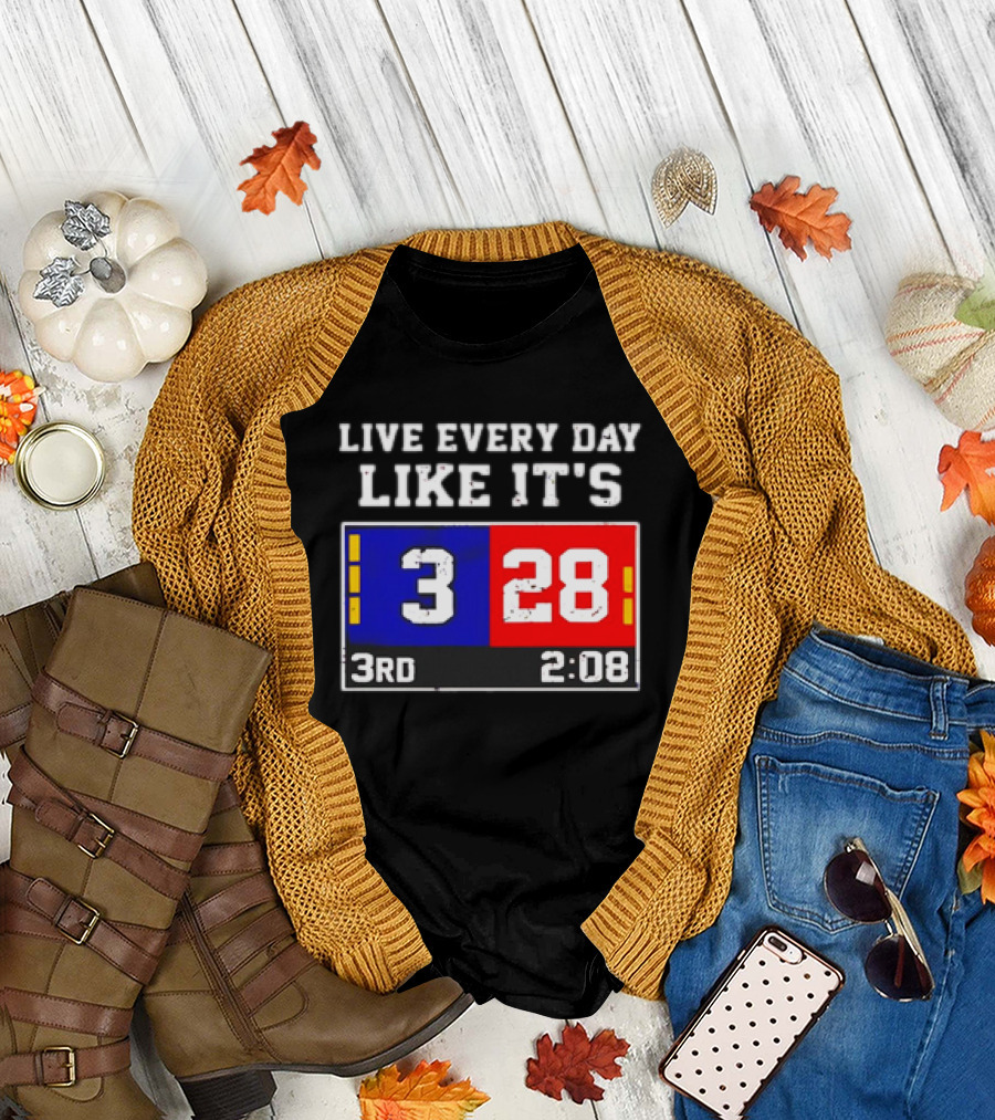 Live Every Day Like It's 3 28 3rd 2:08 New England Patriots Atlanta Falcons T-Shirt