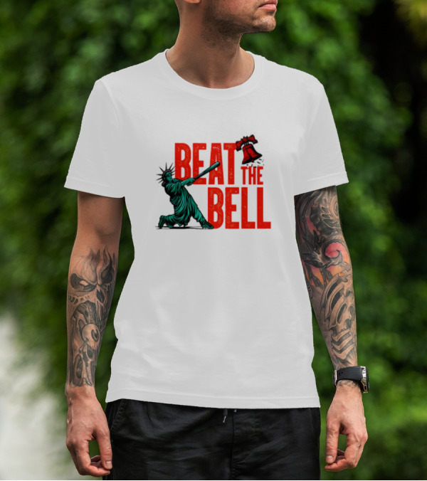 Statue Of Liberty Baseball Swing Beat The Bell Liberty Bell T-Shirt