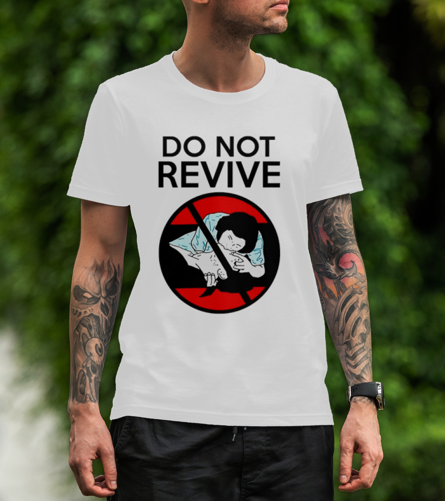 Do Not Revive CPR Parody Red Circle Cross T-Shirt