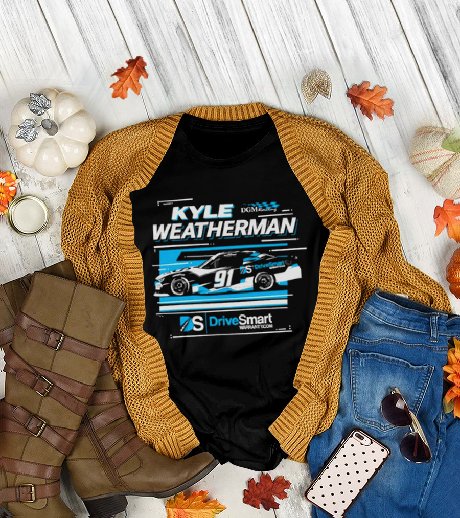 Kyle Weatherman 91 DGM Racing DriveSmartWARRANTY.COM T-Shirt