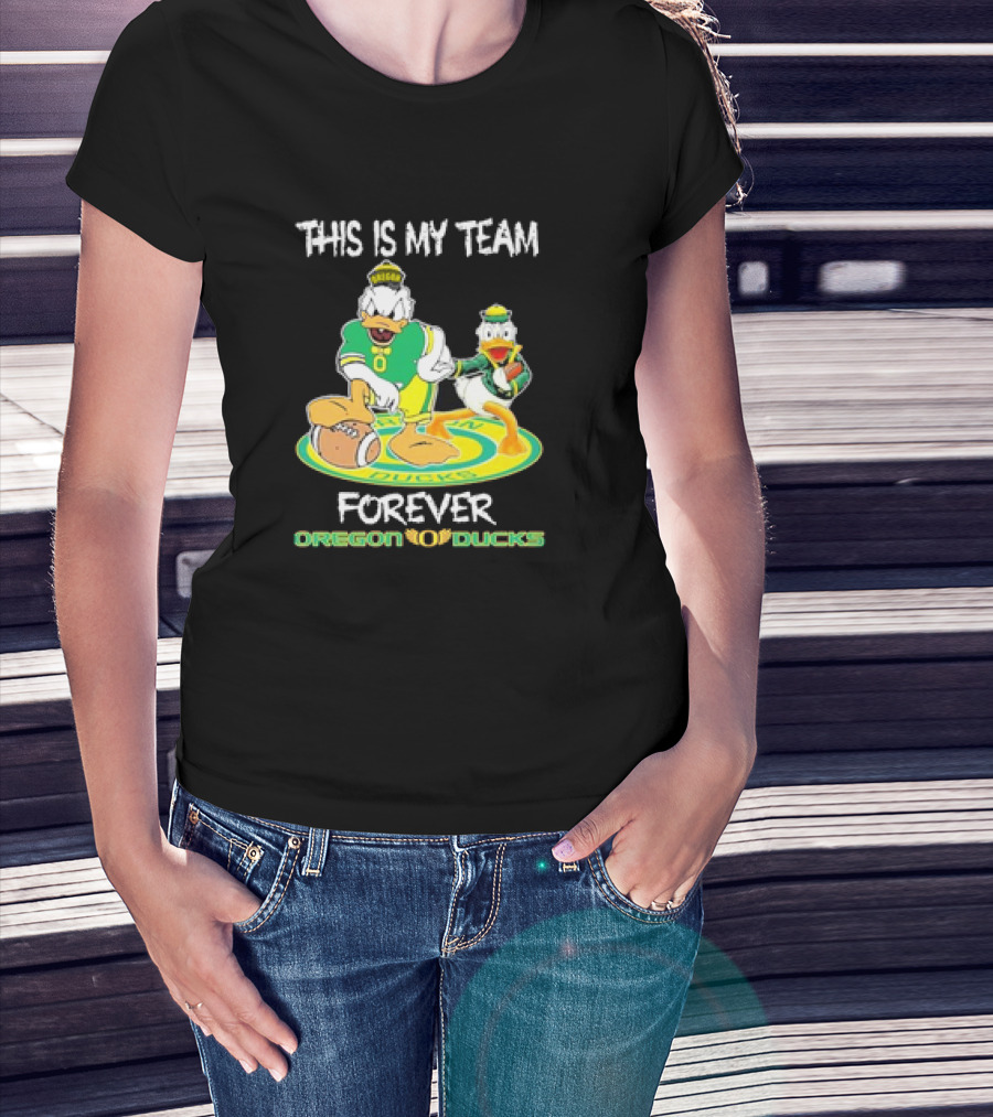 This Is My Team Oregon Ducks Mickey Donald Forever T-Shirt