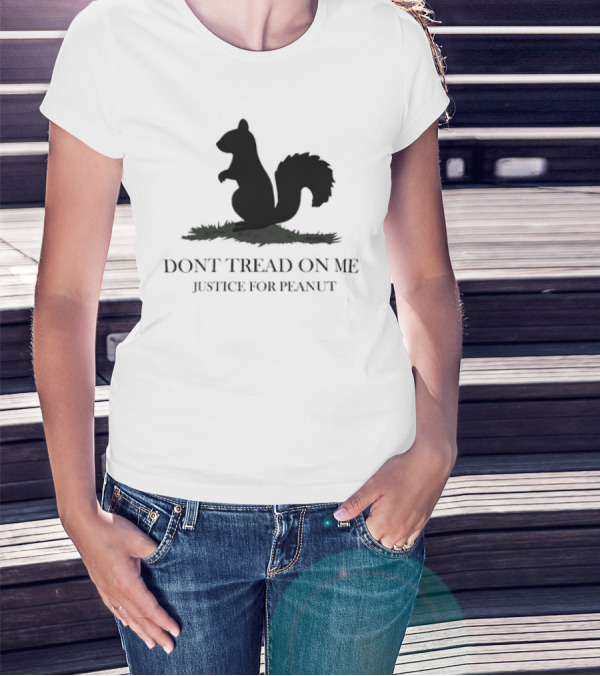 Justice For Peanut Dont Tread On Me Squirrel T-Shirt