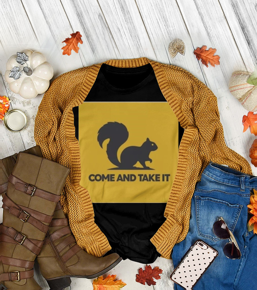 Come and Take It Squirrel Justice for Peanut T-Shirt