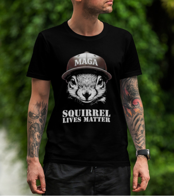 MAGA Hat Squirrel Lives Matter T-Shirt