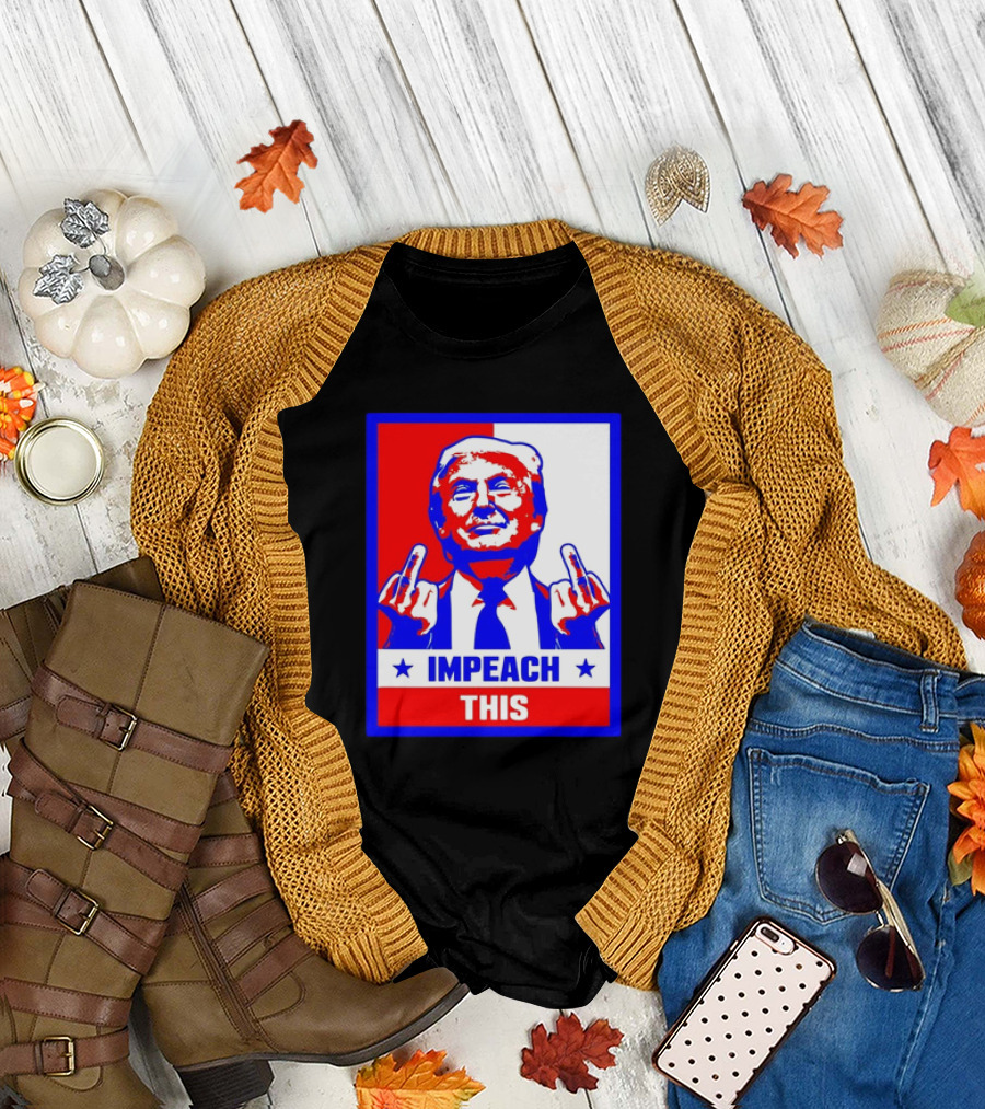 Impeach This Trump Red White Blue Gesture T-Shirt