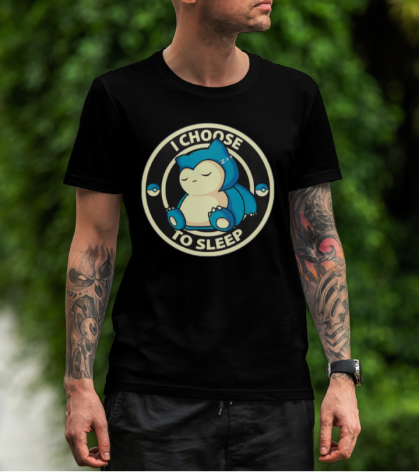 I Choose To Sleep Snorlax Pokémon T-Shirt