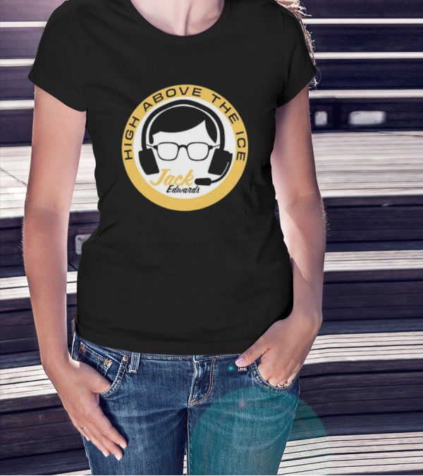 High Above The Ice Jack Edwards Bruins T-Shirt