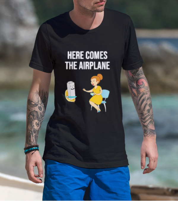 HERE COMES THE AIRPLANE CARTOON TOILET PAPER AND WOMAN ON CHAIR T-Shirt