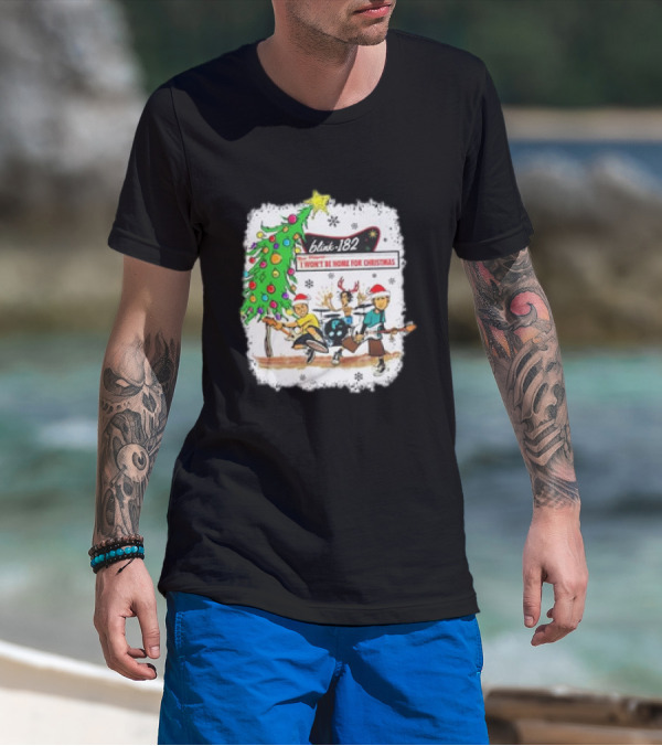 Blink-182 I Won’t Be Home For Christmas Snowflakes Tree Reindeer Band Playing T-Shirt