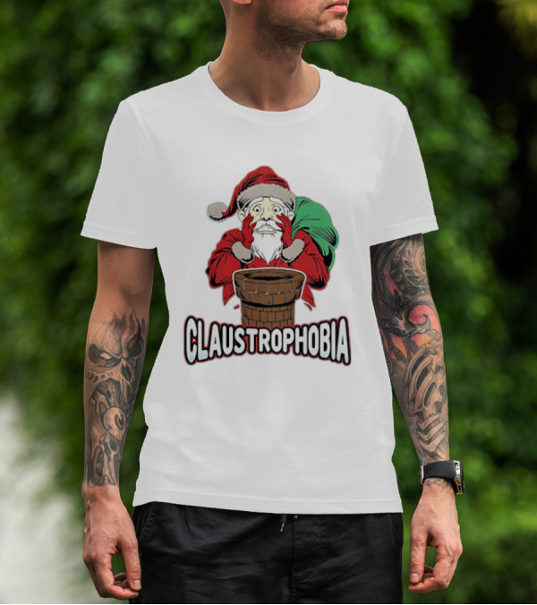 Claustrophobia Santa Claus Chimney Christmas T-Shirt