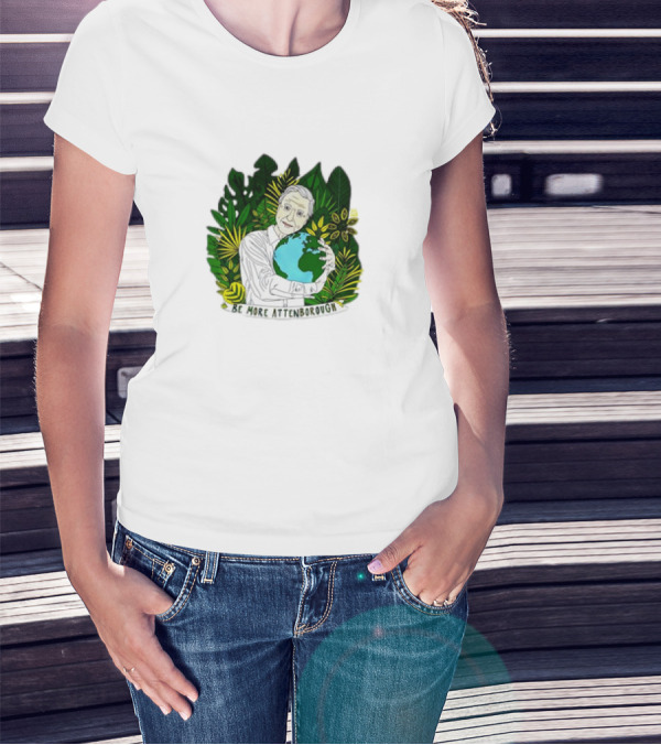 David Attenborough Be More Attenborough Earth Nature Iconic Conservation T-Shirt