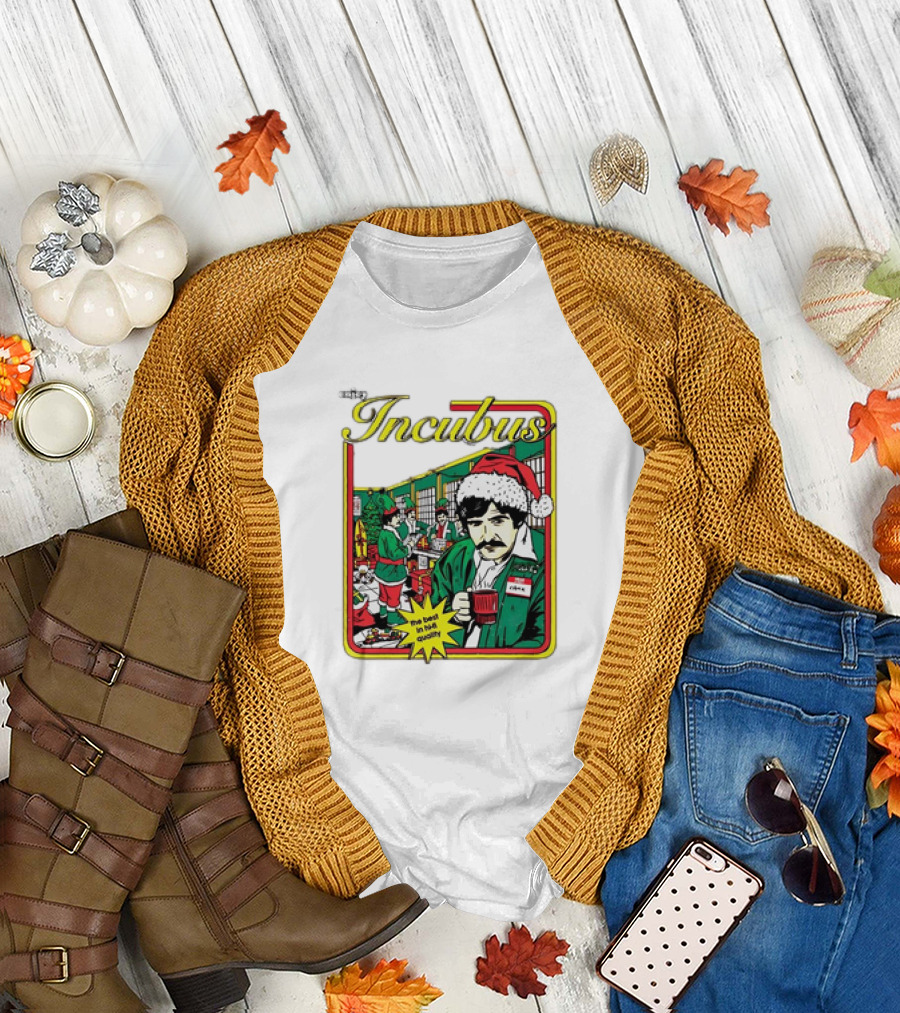 Incubus Santa Chuck Best in Holiday Quality Work Enjoy T-Shirt