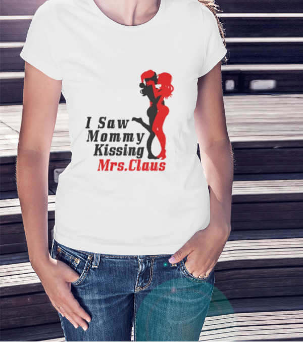 I Saw Mommy Kissing Mrs. Claus Retro Silhouette Christmas Fun T-Shirt