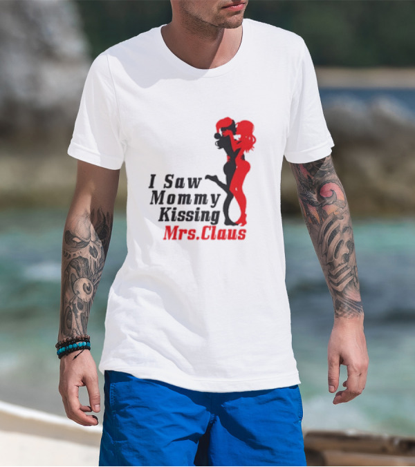 I Saw Mommy Kissing Mrs. Claus Retro Silhouette Christmas Fun T-Shirt