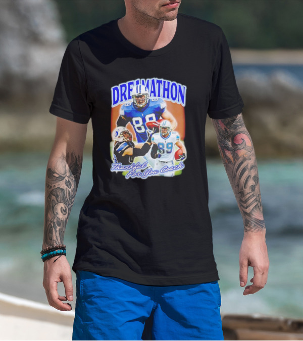 Dreamathon Thankful For You Coach Detroit Lions Football Players T-Shirt