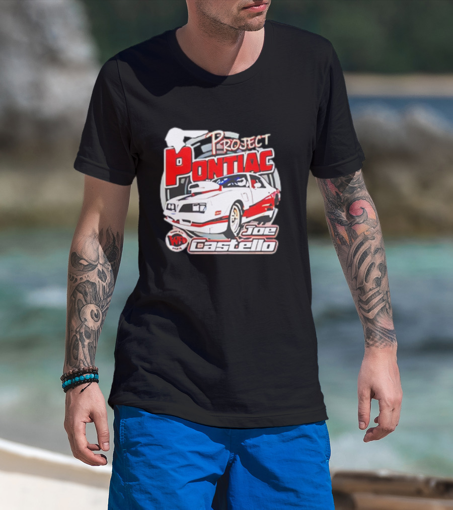 Project Pontiac Joe Castello WFC Racing Car T-Shirt