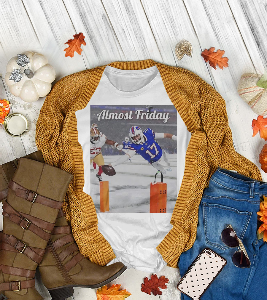 Almost Friday Buffalo Bills Josh Allen Diving Touchdown T-Shirt