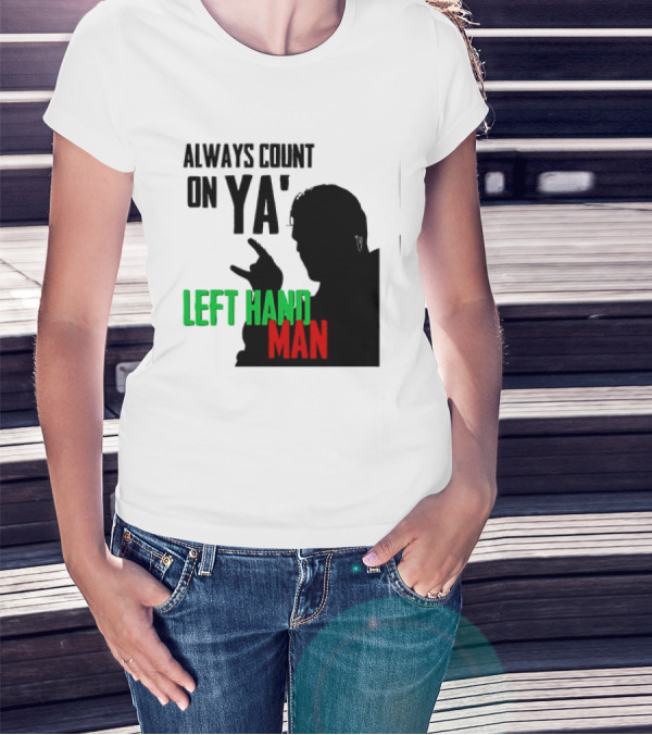 Always Count On Ya' Left Hand Man Silhouette Rock Gesture T-Shirt