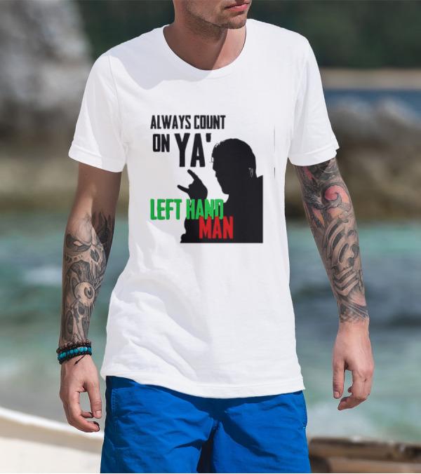 Always Count On Ya' Left Hand Man Silhouette Rock Gesture T-Shirt
