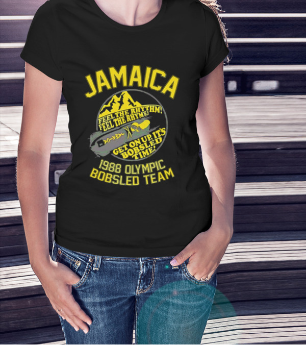 Jamaica 1988 Olympic Bobsled Team Feel The Rhythm Feel The Rhyme Get On Up It's Bobsled Time T-Shirt