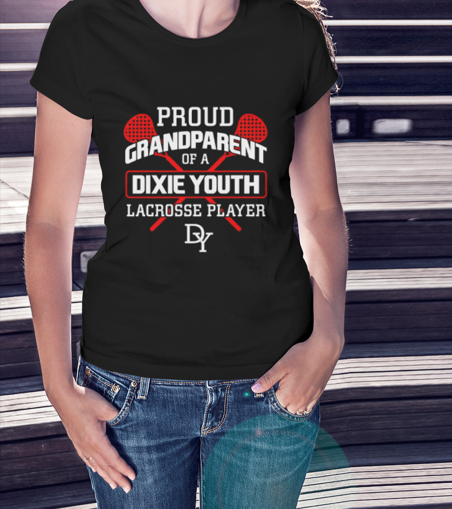 Proud Grandparent Of A Dixie Youth Lacrosse Player DY T-Shirt