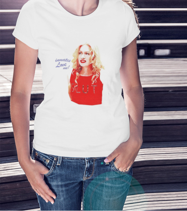 Inmates Love Me Slut Red Top Blonde Woman T-Shirt