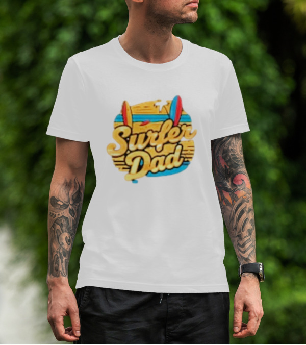 Surfer Dad Father's Day Surfboards T-Shirt