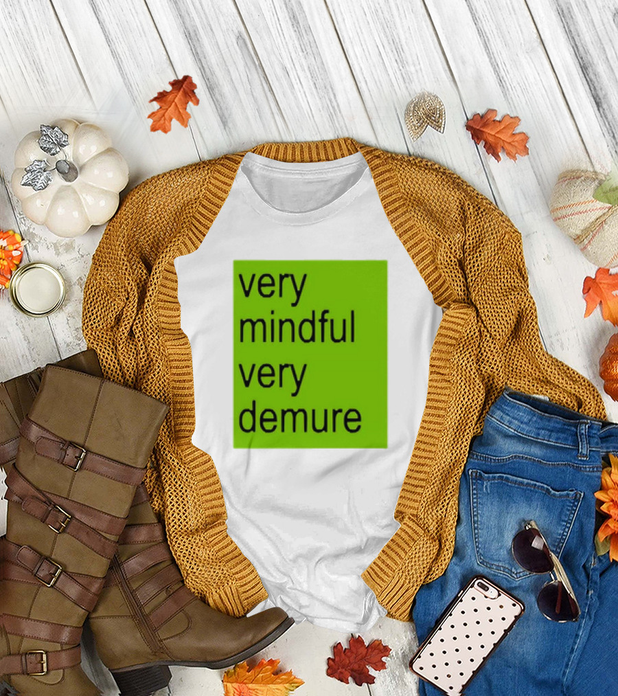 Very Mindful Very Demure Brat Statement Text Green Background T-Shirt
