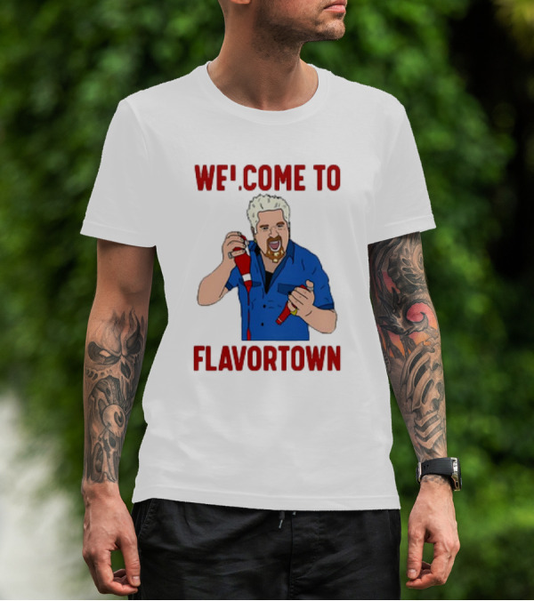 WECOME TO FLAVORTOWN Flavortown Guy Character Cartoon Blue Shirt Red Bottles T-Shirt
