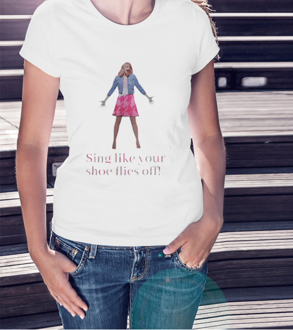 Legally Blonde Sing Like Your Shoe Flies Off Pink Dress And Denim Jacket T-Shirt