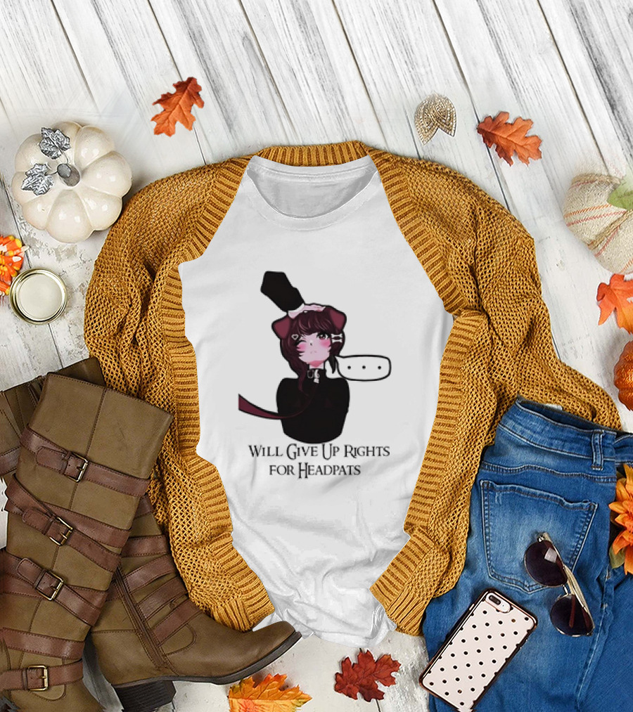 Will Give Up Rights for Headpats Anime Cat Ear Character with Blush and Speech Bubble T-Shirt