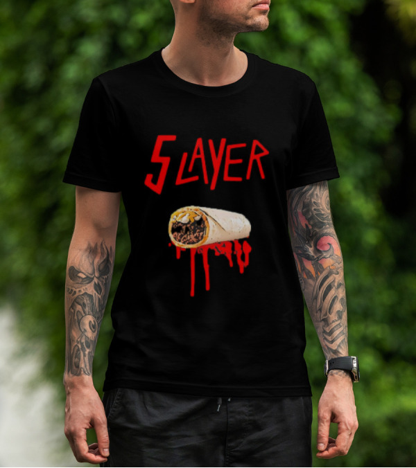 5 Layer Burrito Slayer Parody With Dripping T-Shirt