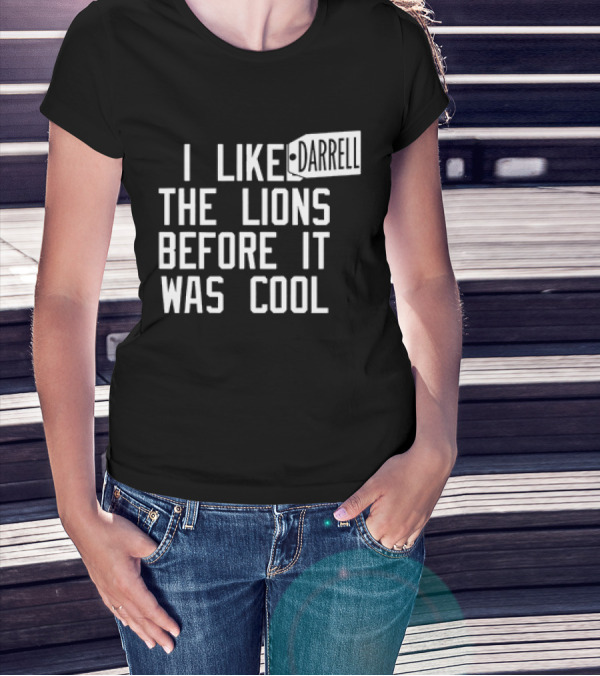 I Like Darrell The Lions Before It Was Cool Retro Tag T-Shirt