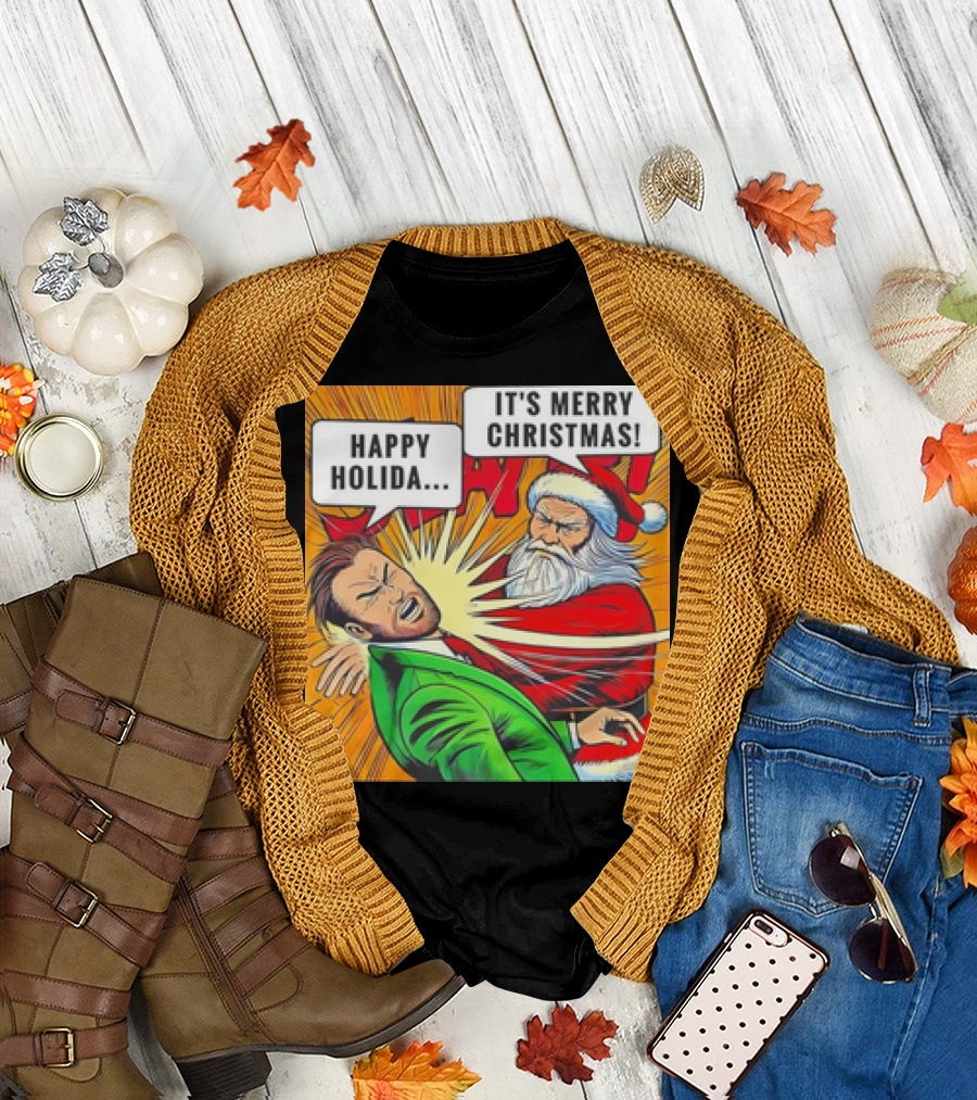 Santa Slap It's Merry Christmas Happy Holida T-Shirt