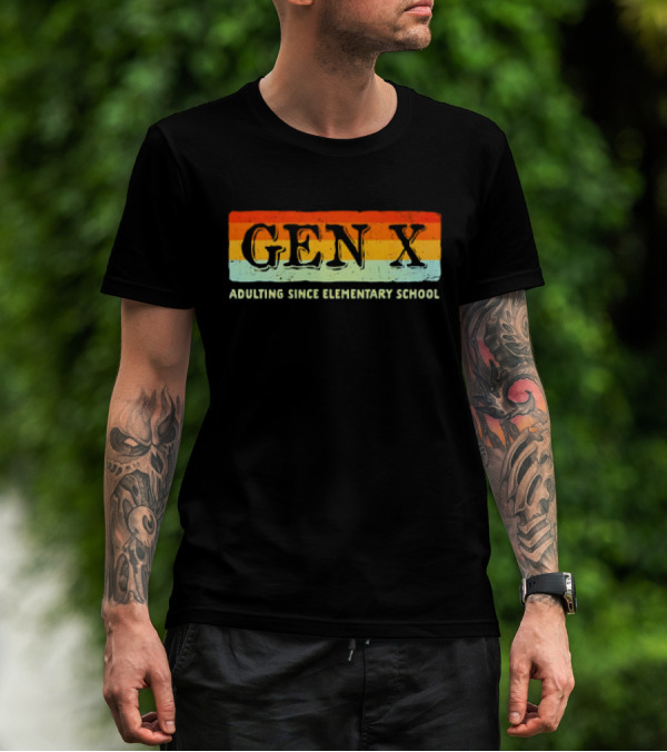 GEN X Adulting Since Elementary School Vintage T-Shirt