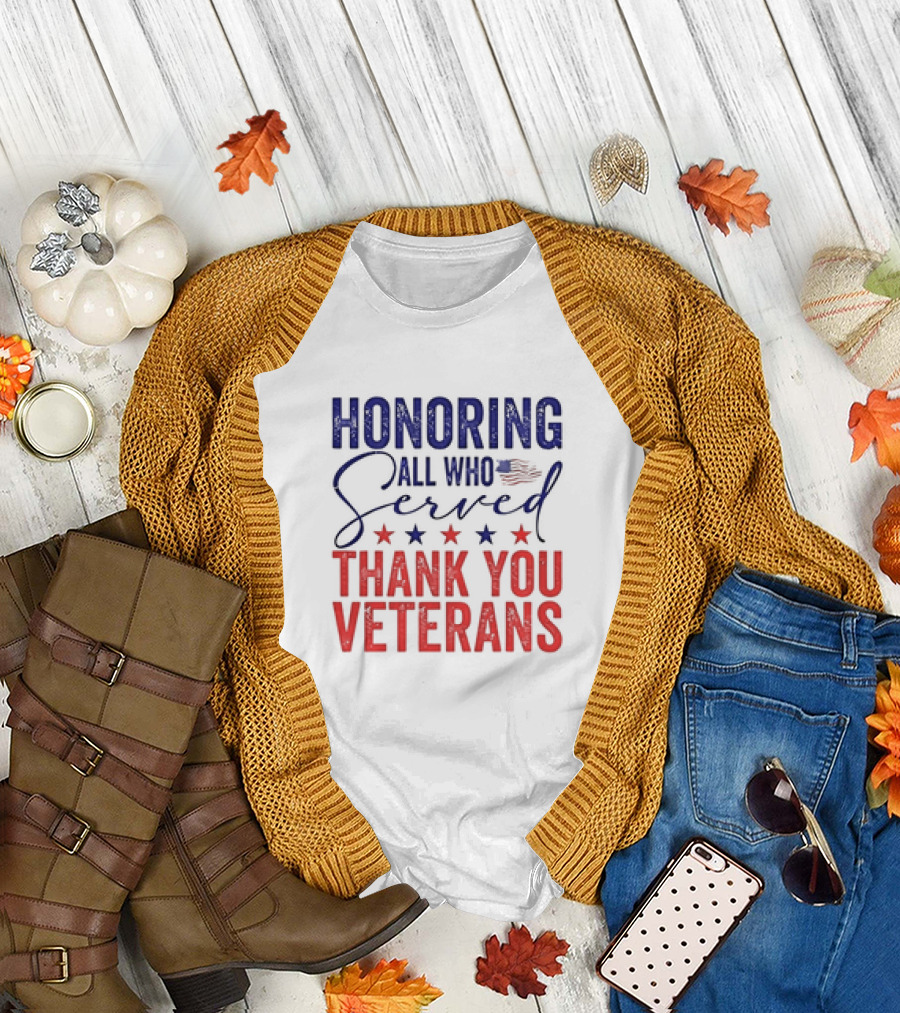 Honoring All Who Served Thank You Veterans USA Flag Stars T-Shirt
