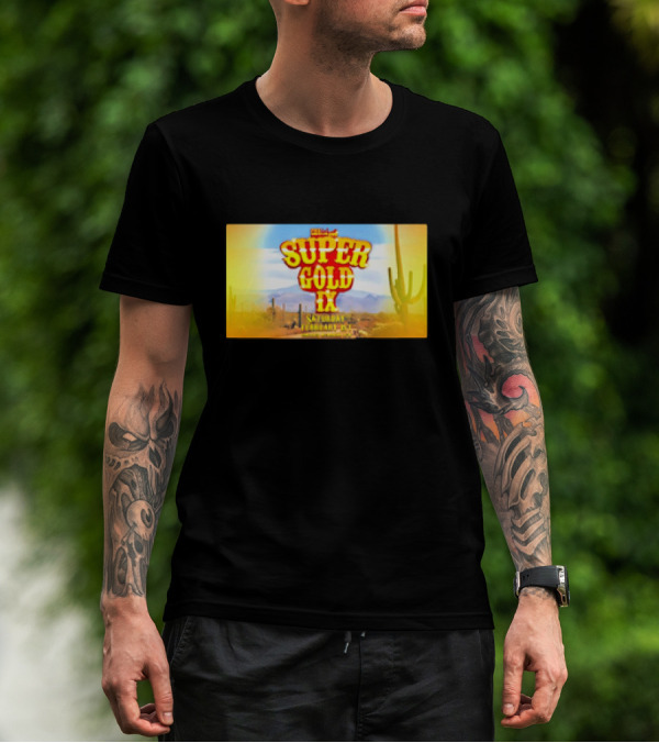 Super Gold IX Saturday February 29 Desert Sunset Event T-Shirt
