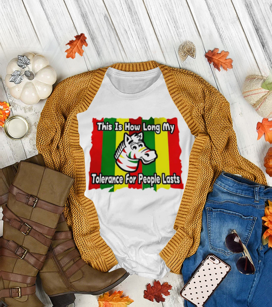 This Is How Long My Tolerance for People Lasts Zebra Stripes Red Green Yellow T-Shirt