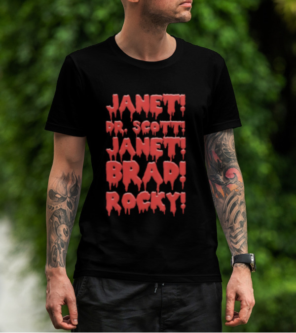 Janet Dr. Scott Janet Brad Rocky Horror Cult Classic Text T-Shirt