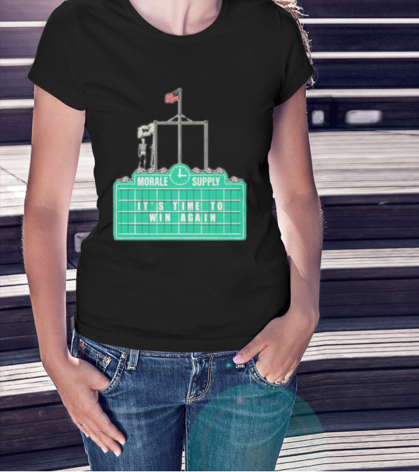 Morale Supply It's Time To Win Again Scoreboard Flag Clock T-Shirt
