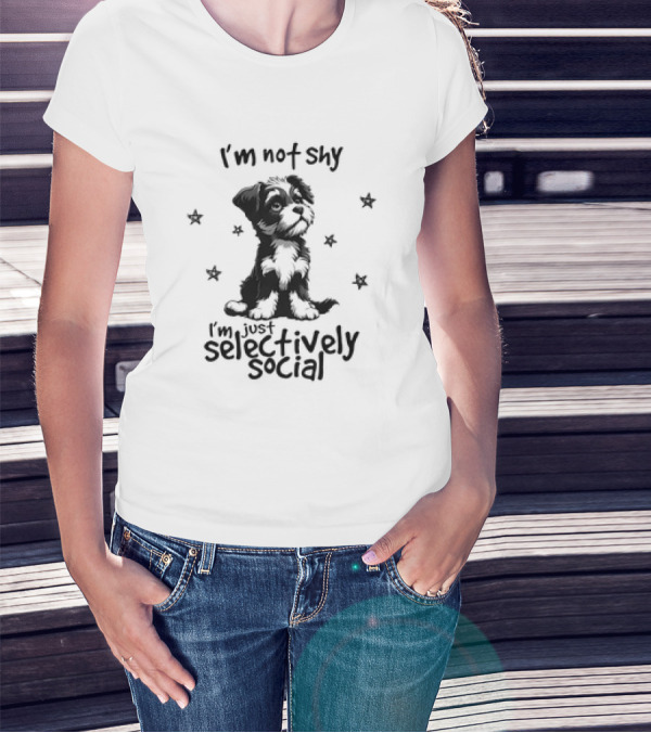 I'm Not Shy I'm Just Selectively Social Dog Surrounded By Stars T-Shirt