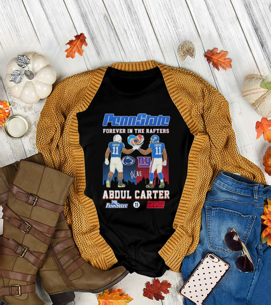 Penn State Forever in the Rafters Abdul Carter 11 New York Giants T-Shirt