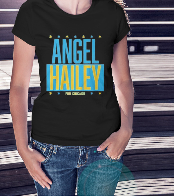 Angel Hailey For Chicago T-Shirt