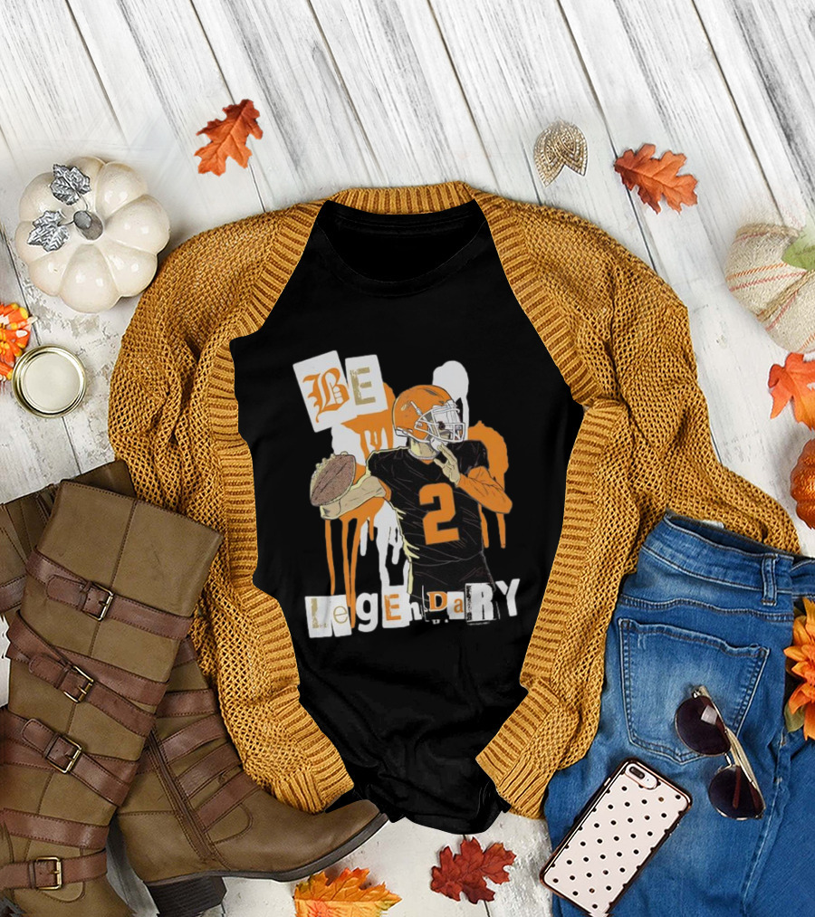 Be Legendary Cleveland Browns Football Player Number 2 T-Shirt