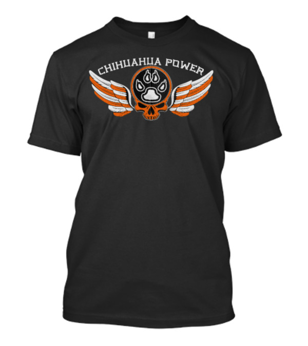 CHIHUAHUA POWER Skull With Flaming Paw Print And Winged Emblem T-Shirt