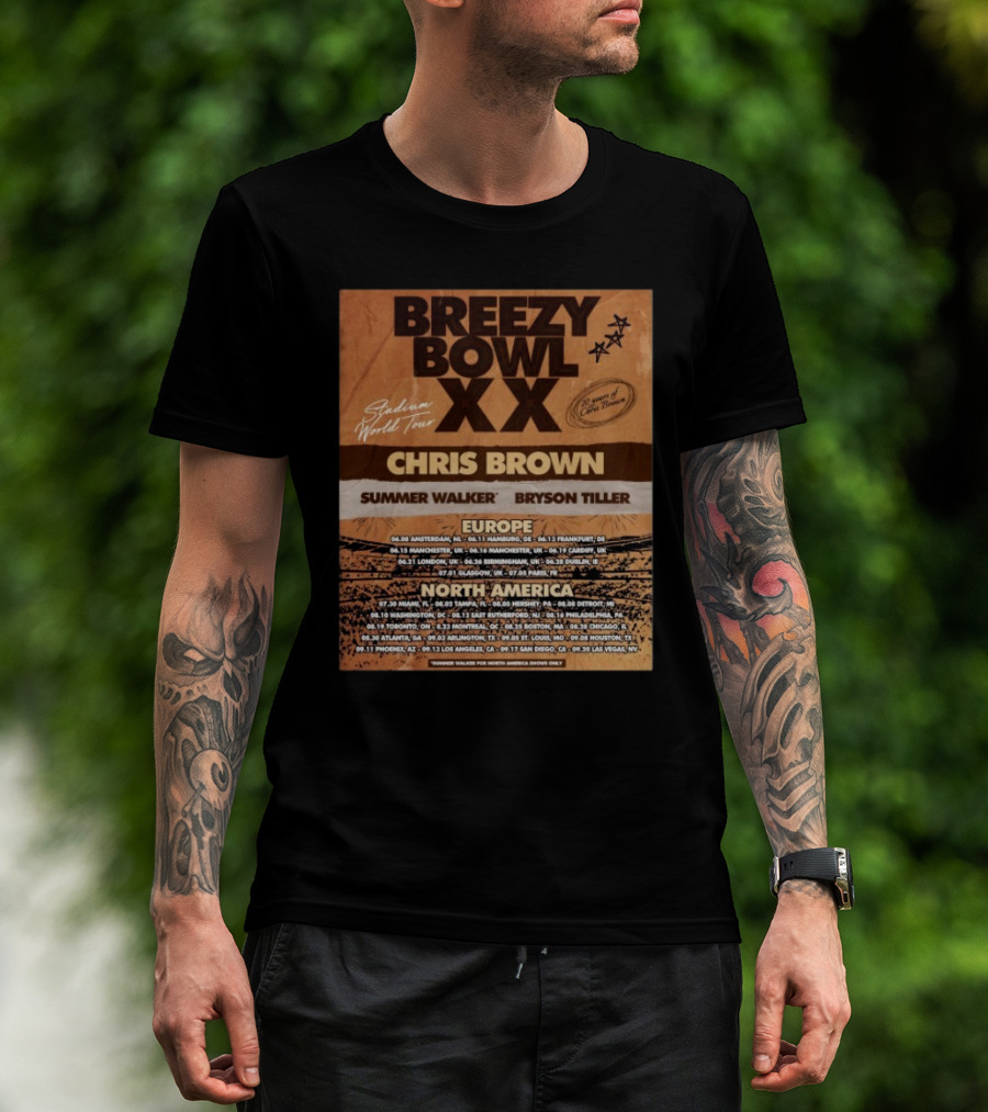 Breezy Bowl XX Stadium World Tour 2025 Chris Brown Summer Walker Bryson Tiller Europe North America Dates T-Shirt