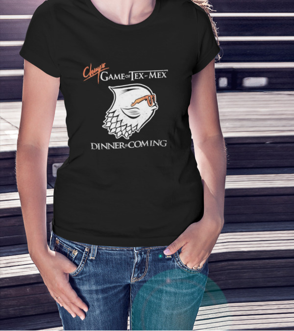 Chuy’s Game Of Tex-Mex Dinner Is Coming Cool Sunglasses Owl Design T-Shirt