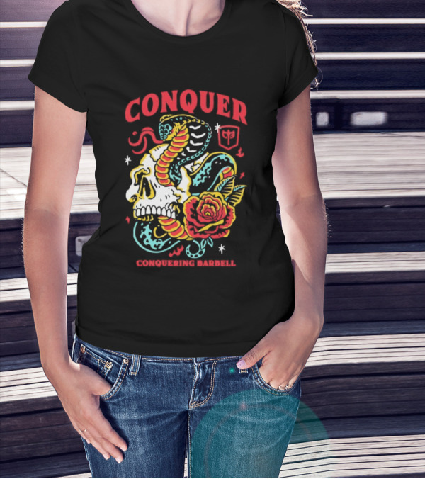 Conquer Skull Snake Rose Conquering Barbell T-Shirt